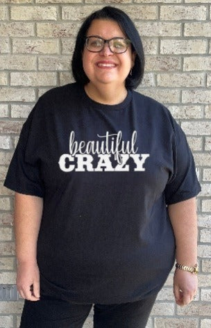 Beautiful Crazy graphic tee shirt