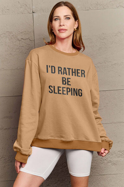 Simply Love I'D RATHER BE SLEEPING Round Neck Sweatshirt