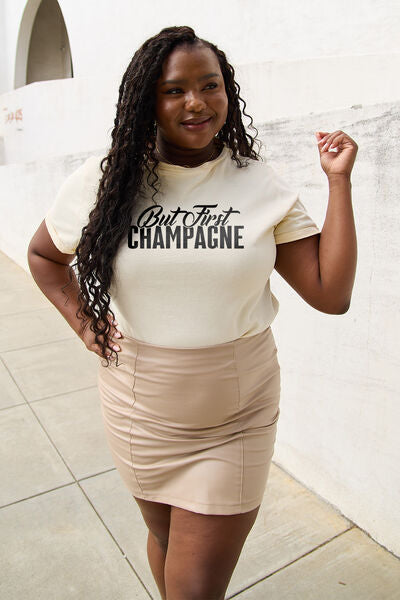 Simply Love BUT FIRST CHAMPAGNE Round Neck T-Shirt