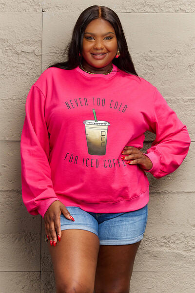 Simply Love NEVER TOO COLD FOR ICED COFFEE Round Neck Sweatshirt